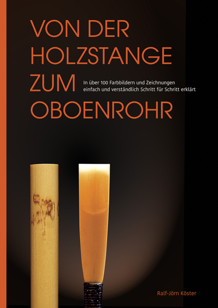 Книга "Von der Holzstange zum Oboenrohr" Ralf-Jörn Köster