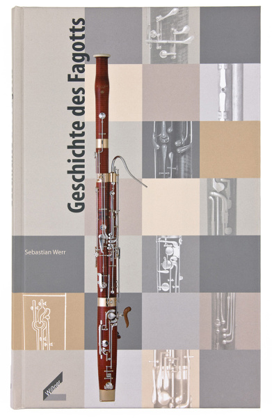 Книга "Die Geschichte des Fagotts" Sebastian Werr
